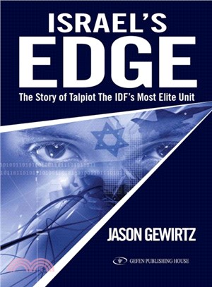 Israel's Edge ― The Story of Talpiot, the Idf's Most Elite Unit