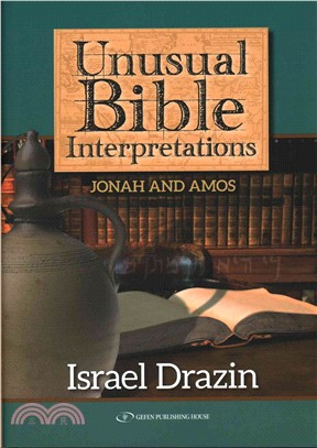 Unusual Bible Interpretations ─ Jonah and Amos