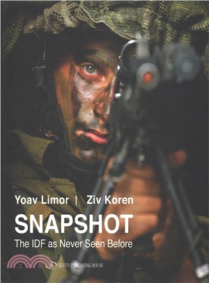 Snapshot ― The Israel Defense Forces As Never Seen Before