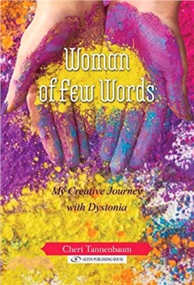 Woman of Few Words：My Creative Journey With Dystonia