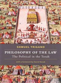 Philosophy of the Law ─ The Political in the Torah