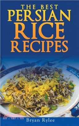 Persian rice：How to make Delicious Persian rice