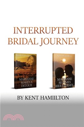 Interrupted Bridal Journey：2 books in 1