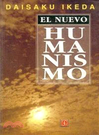 El nuevo humanismo / A New Humanism