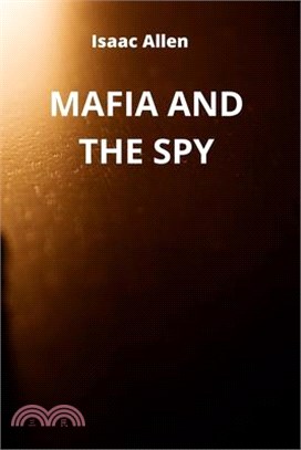 Mafia and the Spy