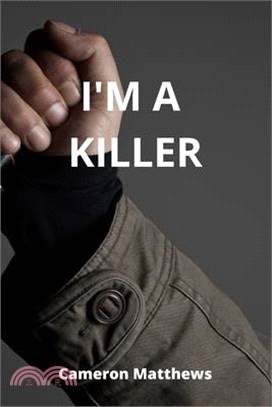 I'm a Killer