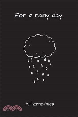For a rainy day