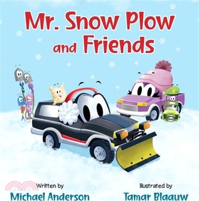 Mr. Snow Plow and Friends