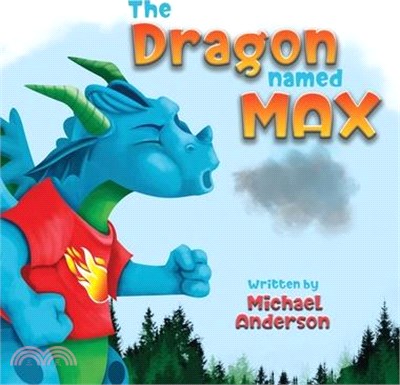 The Dragon Named Max