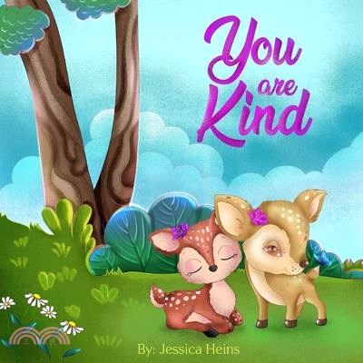 You Are Kind