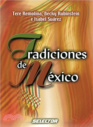 Tradiciones de Mexico / Mexico Traditions