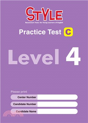 STYLE Practice Test 兒童模擬試題 Level 4 (C版) (附音檔QR CODE)