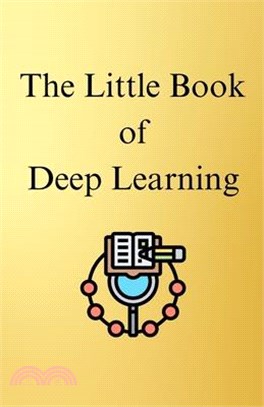 The Little Book of Deep Learning