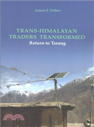 Trans-Himalayan Traders Transformed ─ Return to Tarang