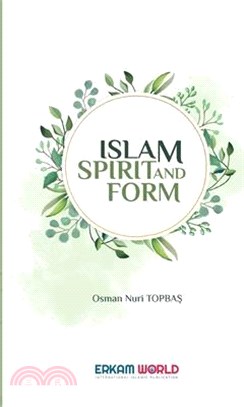 Islam - Spirit and Form