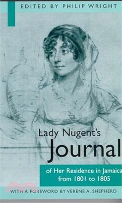 Lady Nugent's Journal of Her Residence in Jamaica from 1801 to 1805