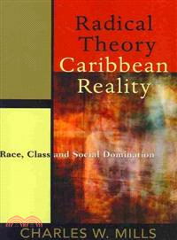 Radical Theory, Caribbean Reality