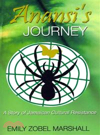 Anasi's Journey—A Story of Jamaican Cultural Renaissance