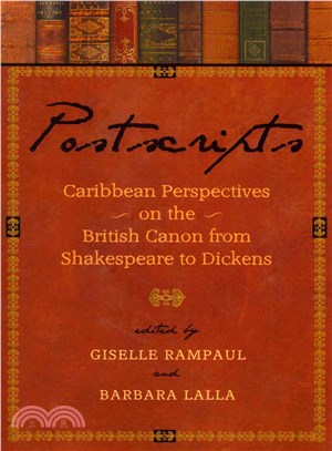 Postscripts ― Caribbean Perspectives on the British Canon from Shakespeare to Dickens