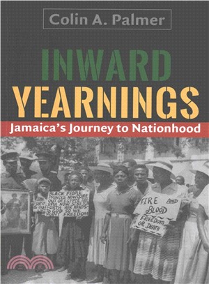 Inward Yearnings ― Jamaica's Journey to Nationhood