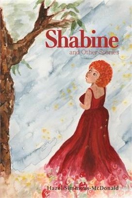 Shabine and Other Stories