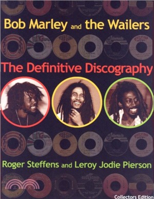 Bob Marley & The Wailers：The Definitive Discography