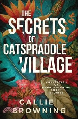 The Secrets of Catspraddle Village