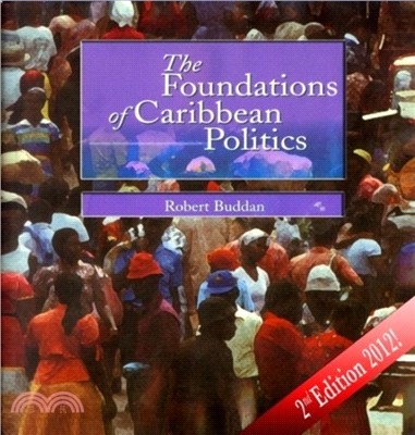 The Foundations of Caribbean Politics