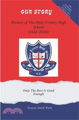 Our Story: History of the Holy Trinity High School
