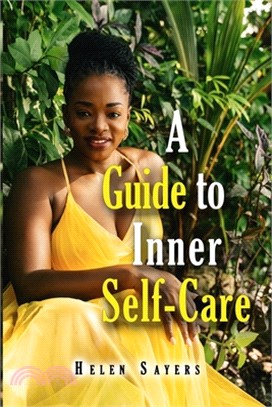 A Guide to Inner Self-Care