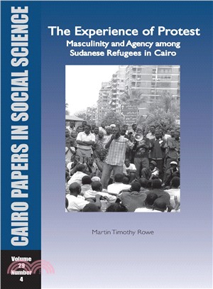 The Experience of Protest ― Masculinity and Agency Among Sudanese Refugees in Cairo