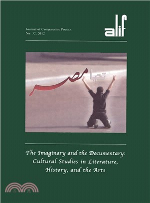 Alif ─ The Imaginary and the Documentary: Cultural Studies in Literature, History, and the Arts