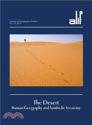 Alif 33 ― The Desert: Human Geography and Symbolic Economy