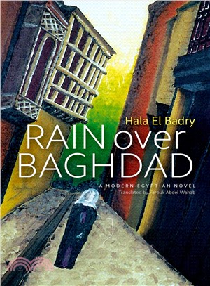 Rain over Baghdad ― An Egyptian Novel