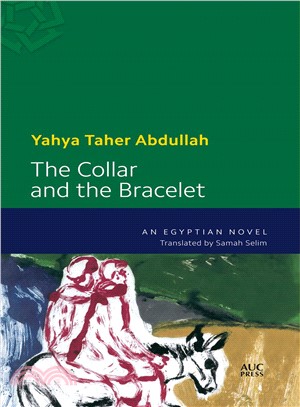 The Collar and the Bracelet ― An Egyptian Novel