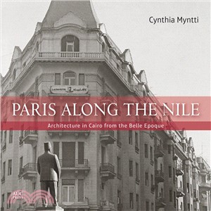 Paris Along the Nile ― Architecture in Cairo from the Belle Epoque
