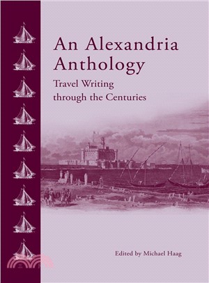 An Alexandria Anthology ― Travel Writing Through the Centuries
