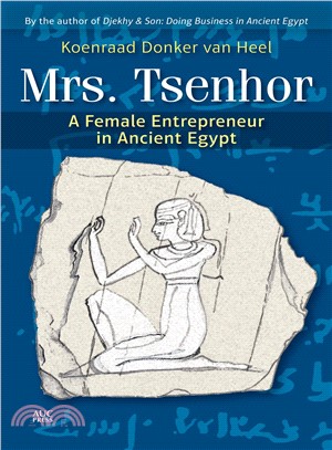Mrs. Tsenhor ― A Female Entrepreneur in Ancient Egypt