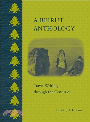A Beirut Anthology ― Travel Writing Through the Centuries