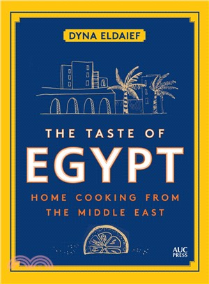 The Taste of Egypt ― Home Cooking from the Middle East