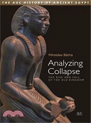 Analyzing Collapse ― The Rise and Fall of the Old Kingdom