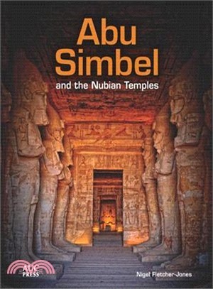 Abu Simbel and the Nubian Temples ― A New Traveler's Companion