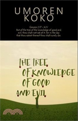 The Tree Of Knowledge Of Good And Evil