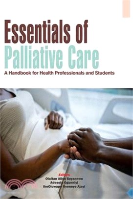 Essentials of Palliative Care: A Handbook for Health Professionals and Students