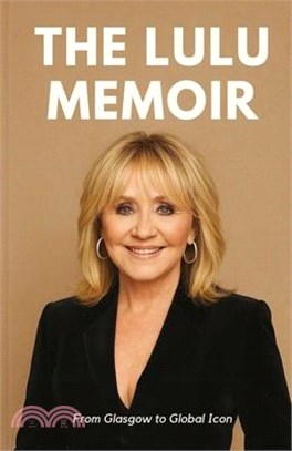 The Lulu Memoir: From Glasgow to Global Icon