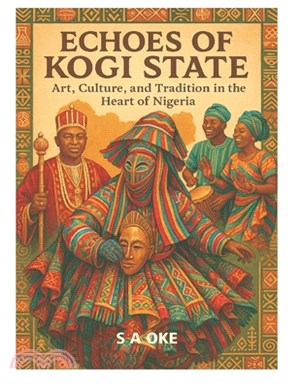 Echoes of Kogi State: Art, Culture and Tradition in the Heart of Nigeria