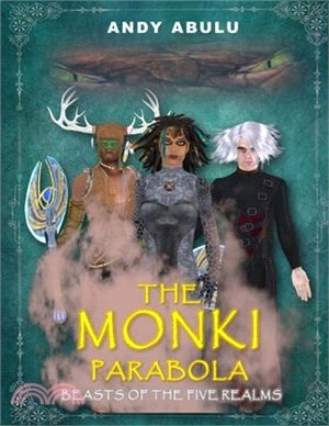 The MONKI Parabola - Beasts of The Five Realms