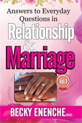 Answers to Everyday Questions in Relationship and Marriage