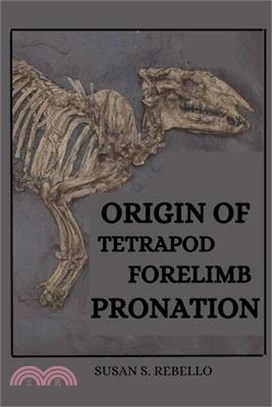 Origin of Tetrapod Forelimb Pronation