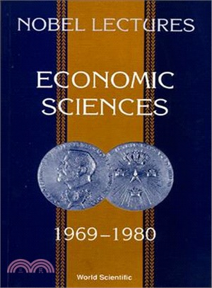 Economic sciences, 1969-1980 : the Sveriges Riksbank (Bank of Sweden) prize in economic sciences in memory of Alfred Nobel